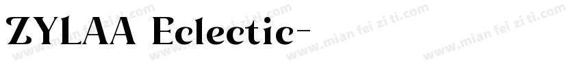 ZYLAA Eclectic字体转换